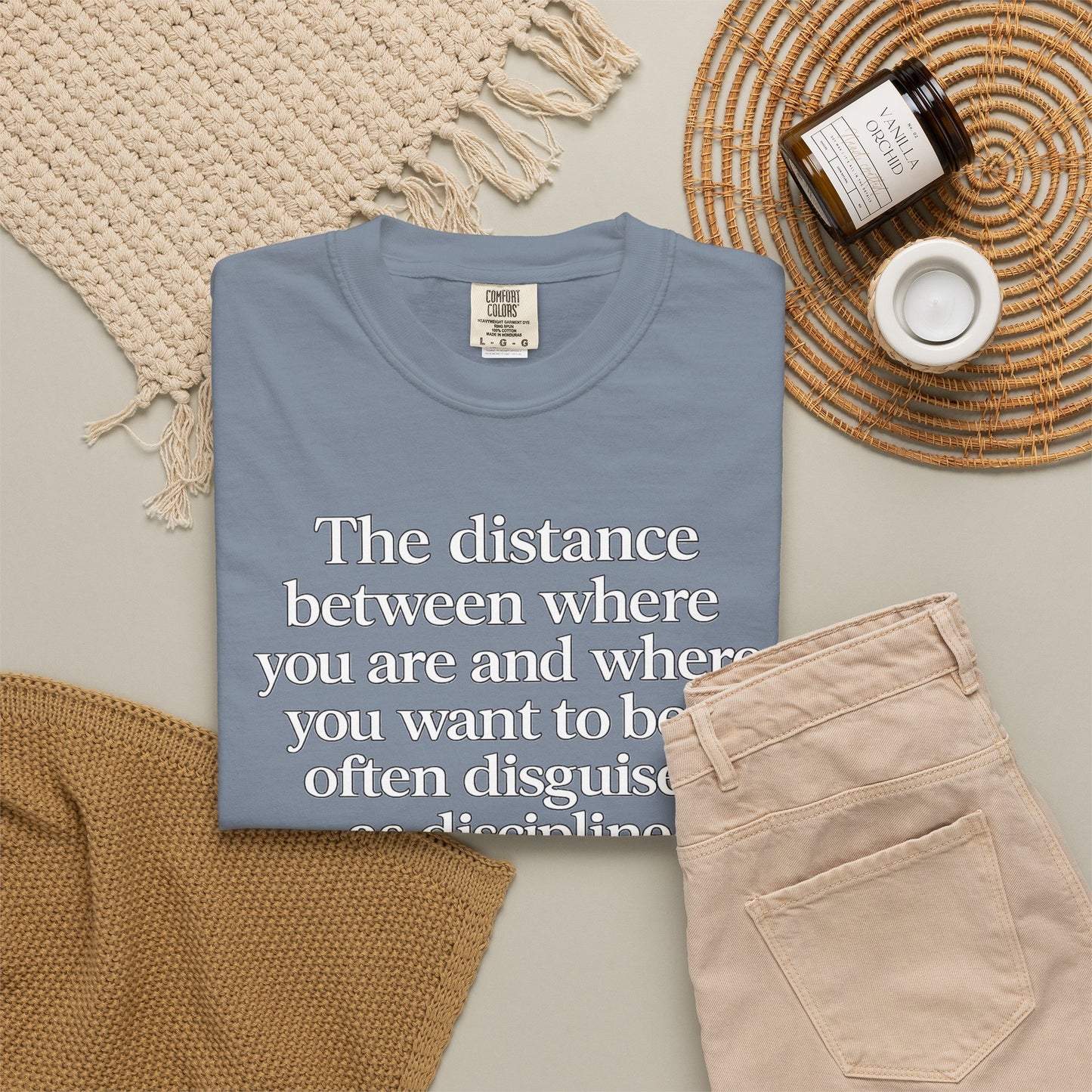 Motivational Quote T-Shirt — “The distance between where you are and where you want to be is often disguised as discipline.”