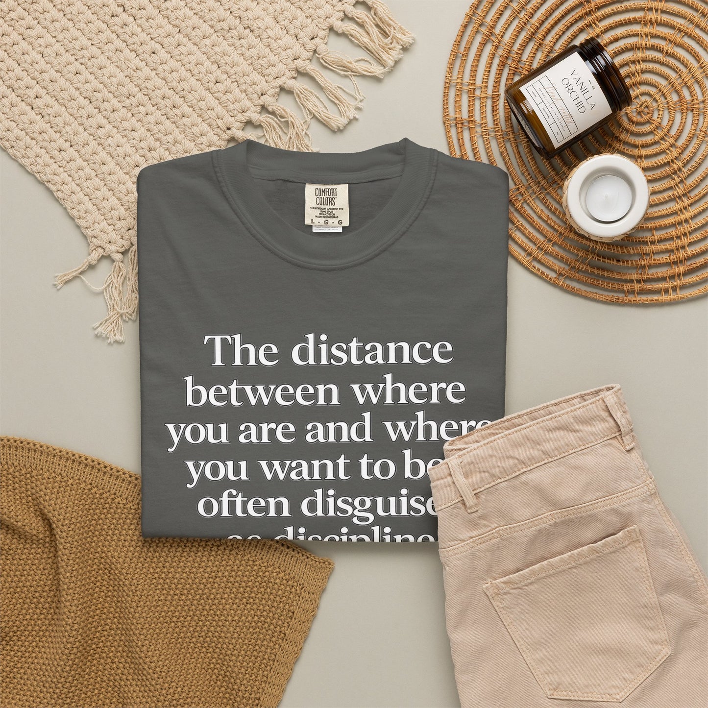 Motivational Quote T-Shirt — “The distance between where you are and where you want to be is often disguised as discipline.”