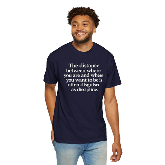 Discipline Motivational T-Shirt