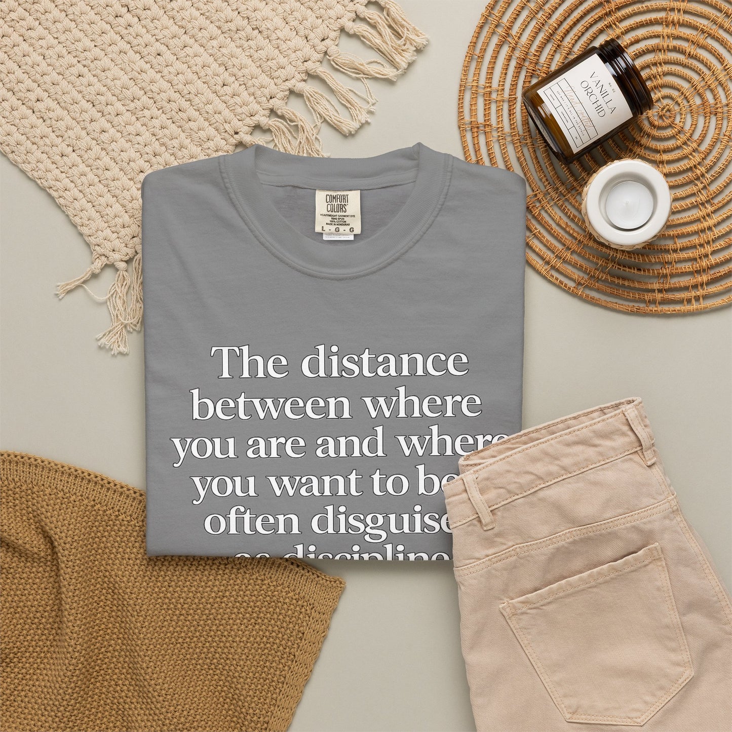 Motivational Quote T-Shirt — “The distance between where you are and where you want to be is often disguised as discipline.”