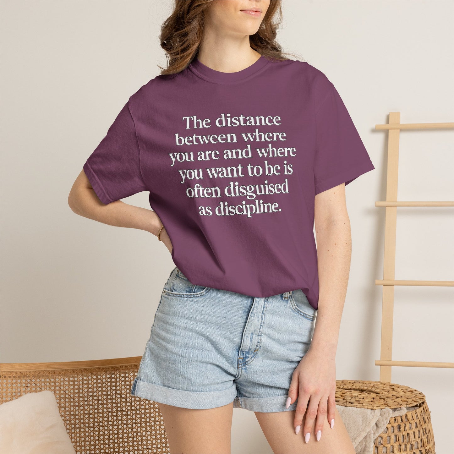 Motivational Quote T-Shirt — “The distance between where you are and where you want to be is often disguised as discipline.”